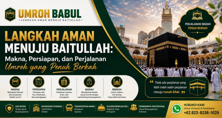 Memilih Perjalanan Umroh yang Aman